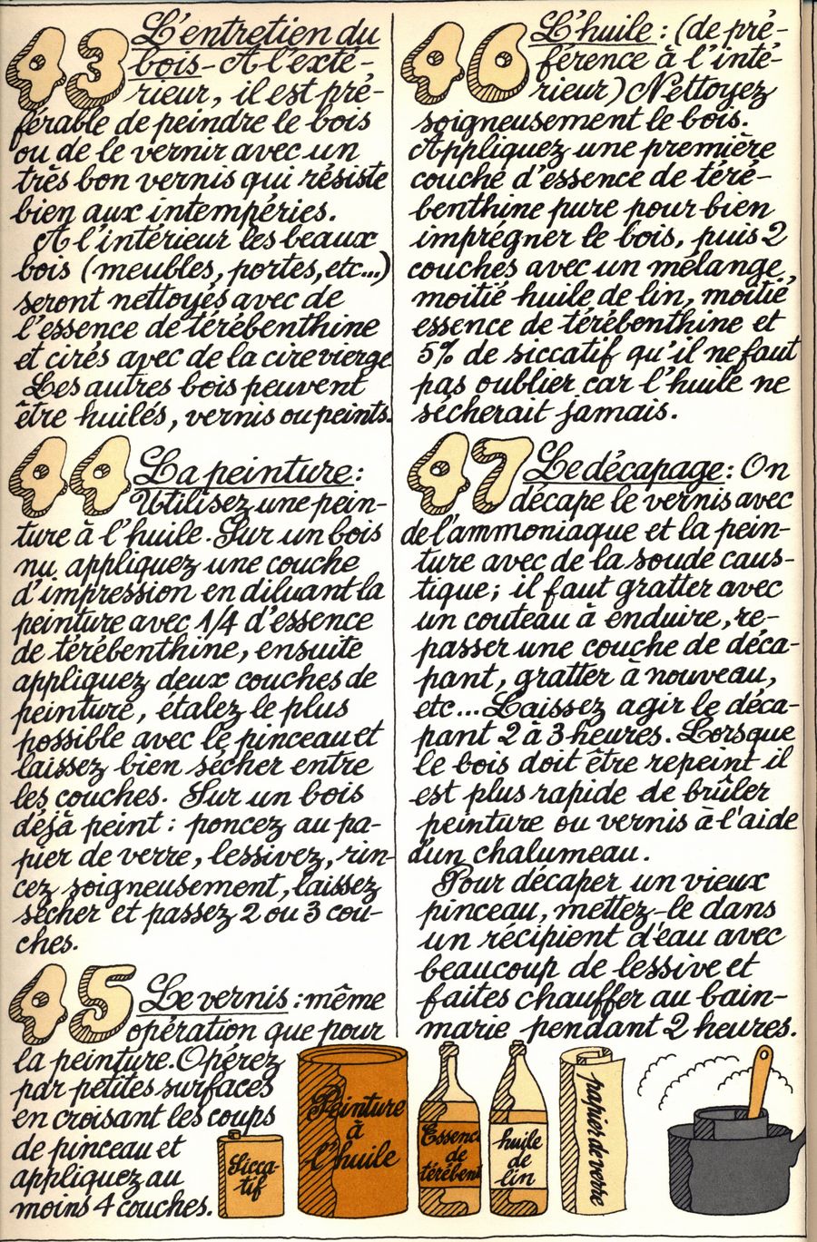 43 - l'entretien du bois - 44 - la peinture - 45 - le vernis - 46 - l'huile - 47 - le décapage